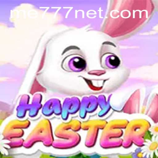 Discovering HappyEaster: A Delightful Gaming Experience with ME777